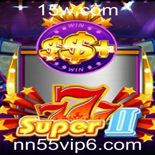 Descubra a Aventura Virtual de Super777II com nn55vip